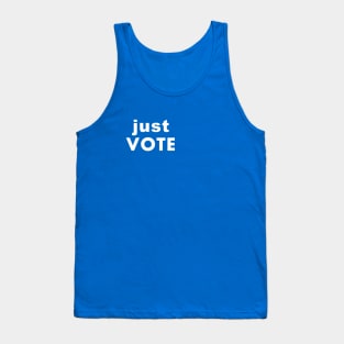 just vote Tank Top